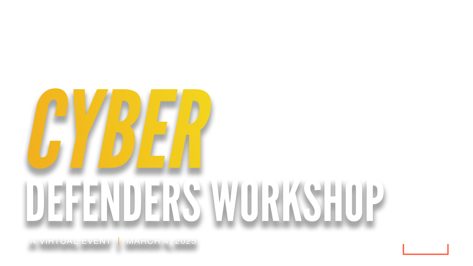 Cyber Defenders Workshop 2025