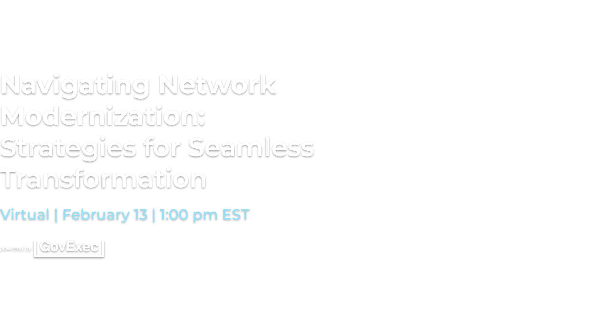 Comcast | Navigating Network Modernization: Strategies for Seamless Transformation