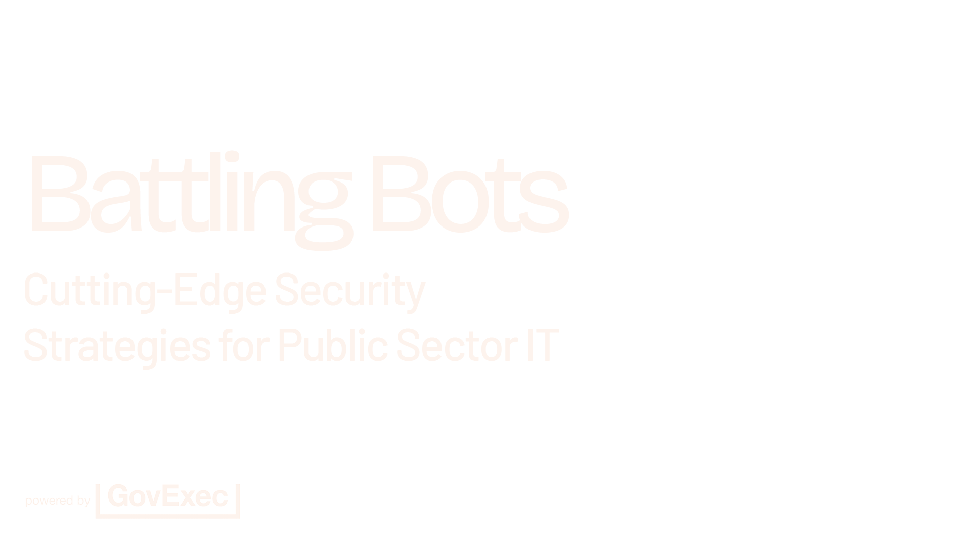 Battling Bots: Cutting-Edge Security Strategies for Public Sector IT