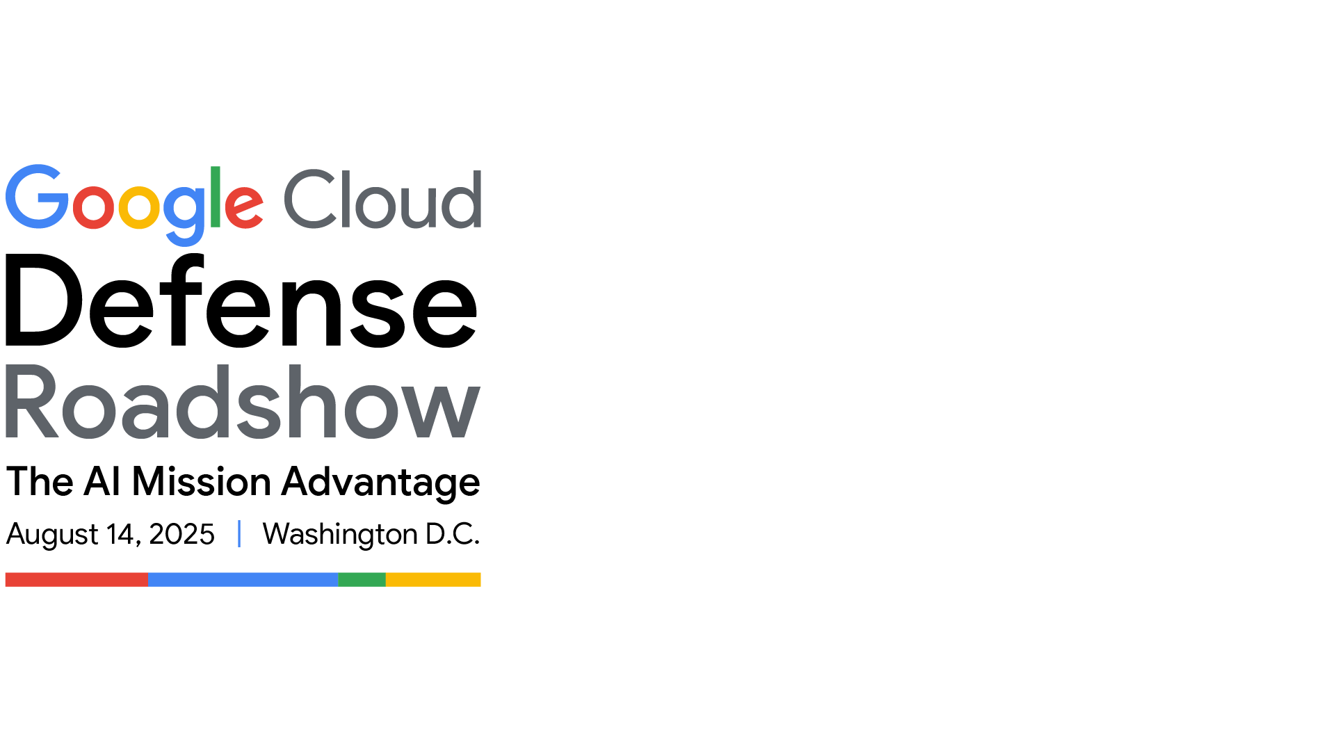 Google Defense Roadshow: The AI Mission Advantage - DC
