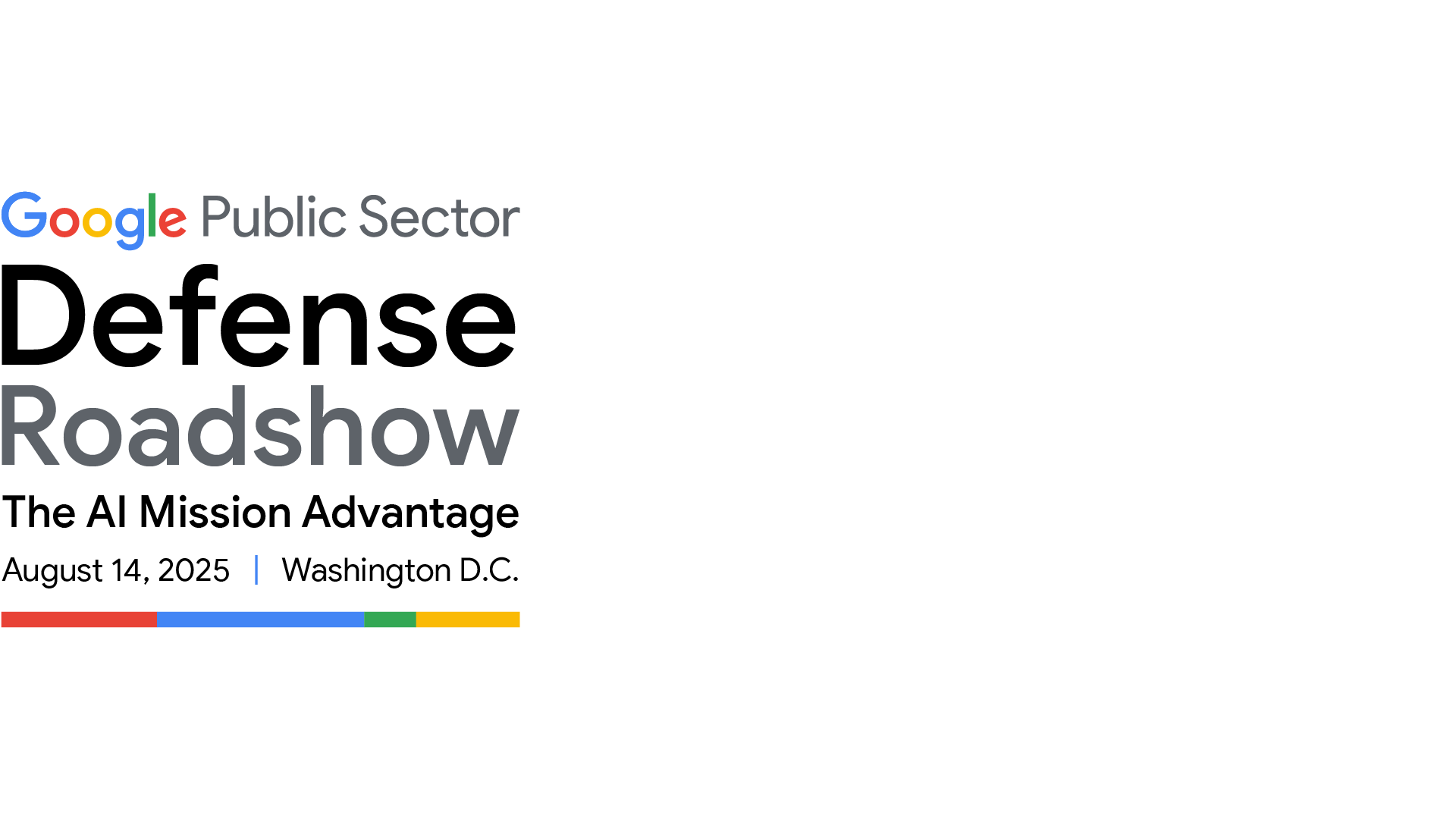 Google Defense Roadshow: The AI Mission Advantage - DC