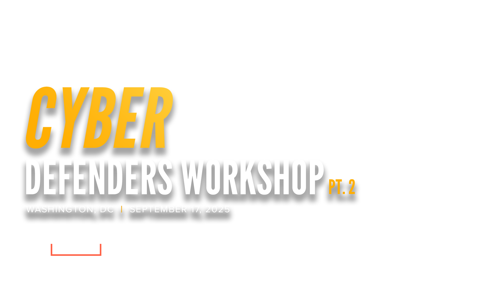 Cyber Defenders Workshop Pt.2