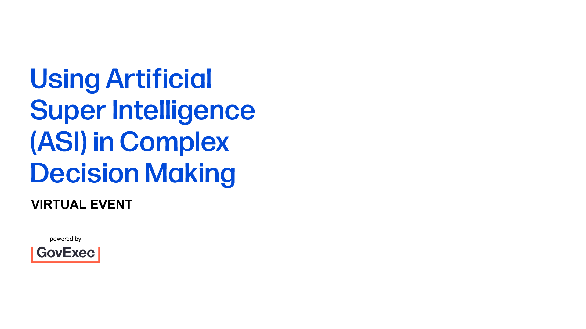 HP | Using Artificial Super Intelligence (ASI) in Complex Decision Making