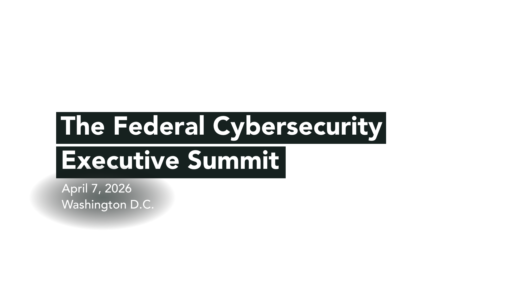 Optiv + ClearShark | The Federal Cybersecurity Executive Summit
