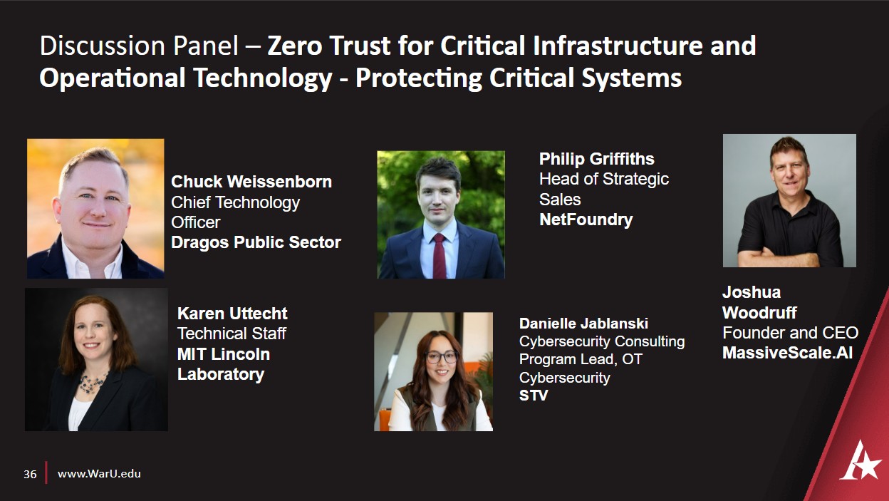 Discussion Panel – Zero Trust for Critical Infrastructure and Operational Technology - Protecting Critical Systems
