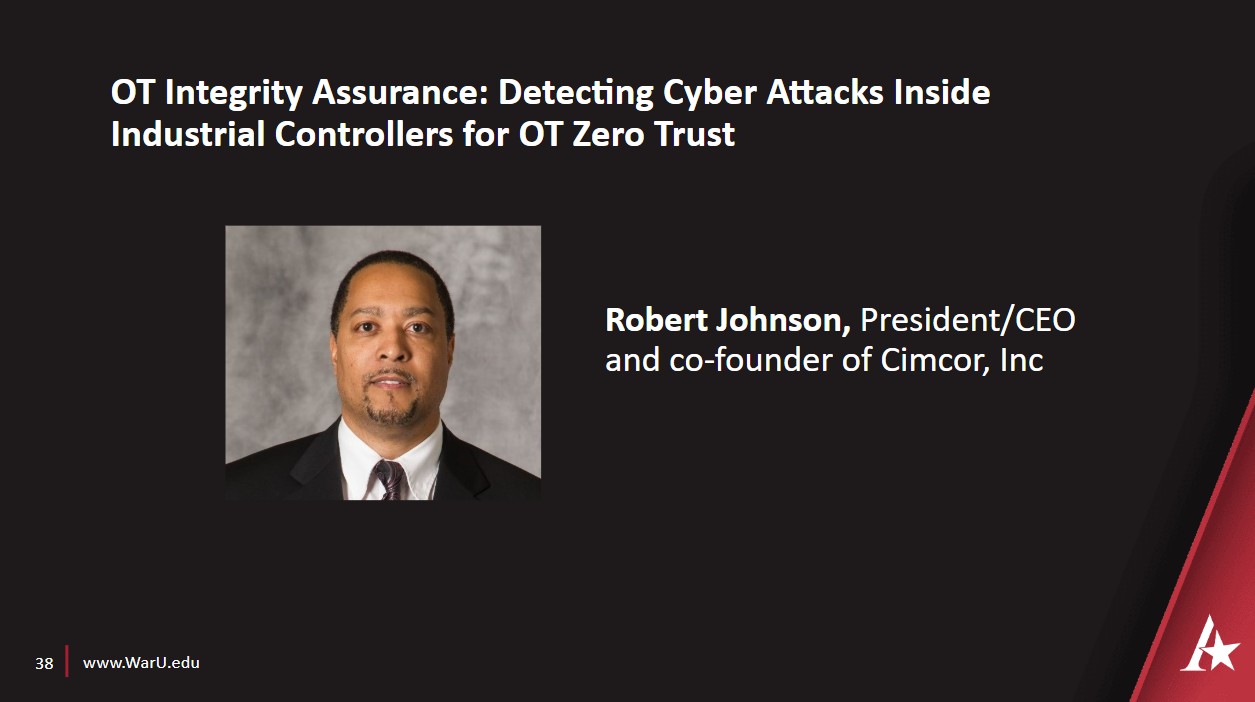Robert Johnson's OT Integrity Assurance: Detecting Cyber Attacks Inside Industrial Controllers for OT Zero Trust