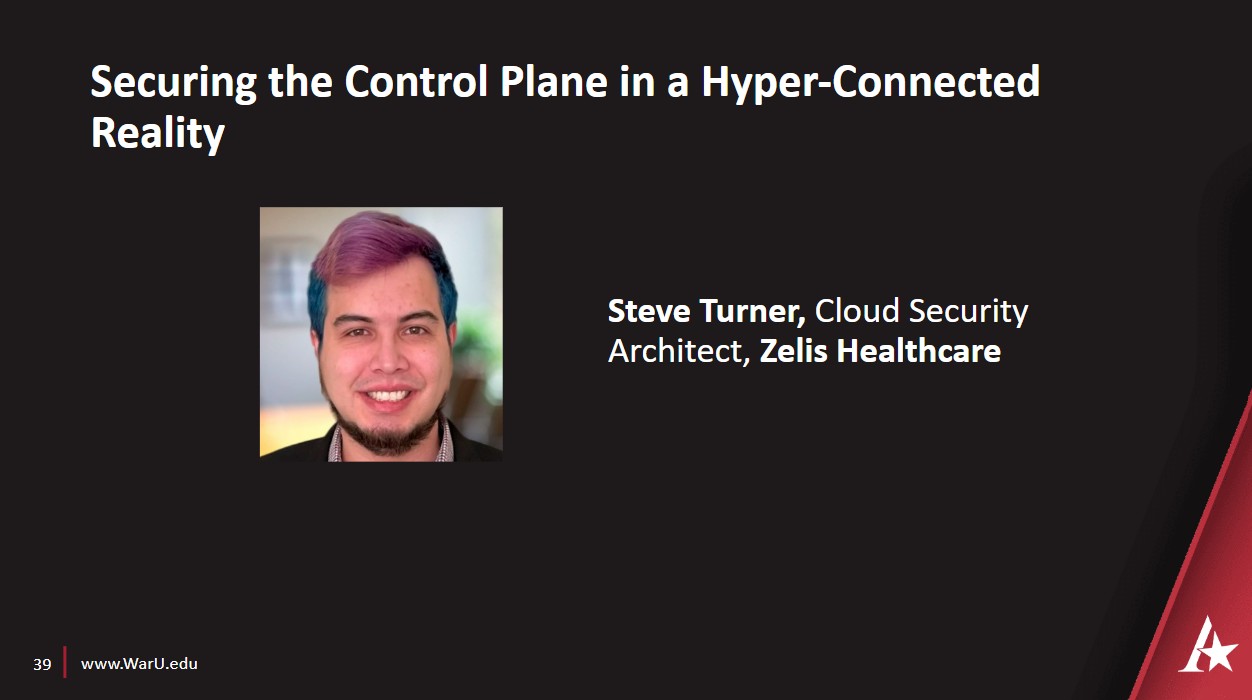Steve Turner's Securing the Control Plane in a Hyper-Connected Reality