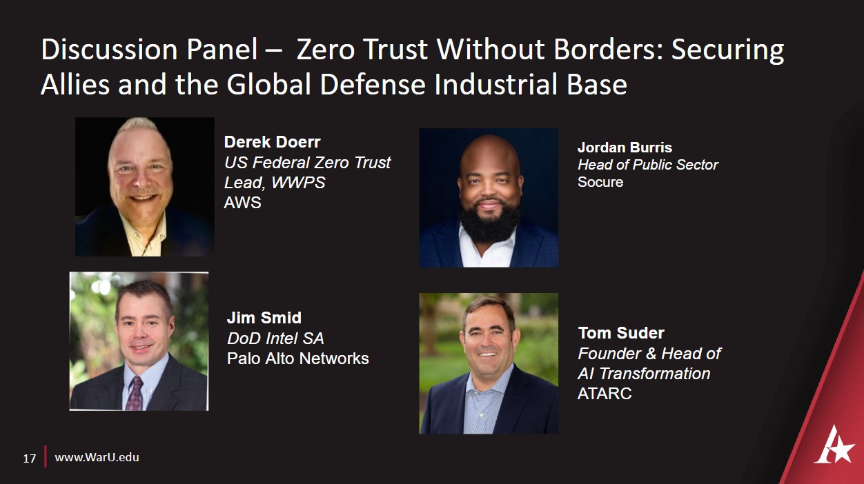 Discussion Panel –  Zero Trust Without Borders: Securing Allies and the Global Defense Industrial Base