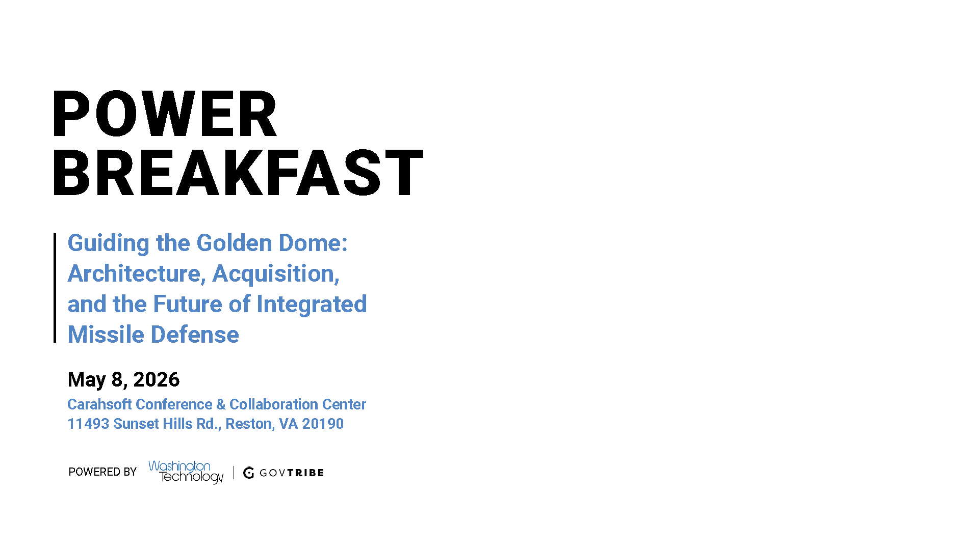 WT Power Breakfast: Guiding the Golden Dome: Architecture, Acquisition, and the Future of Integrated Missile Defense