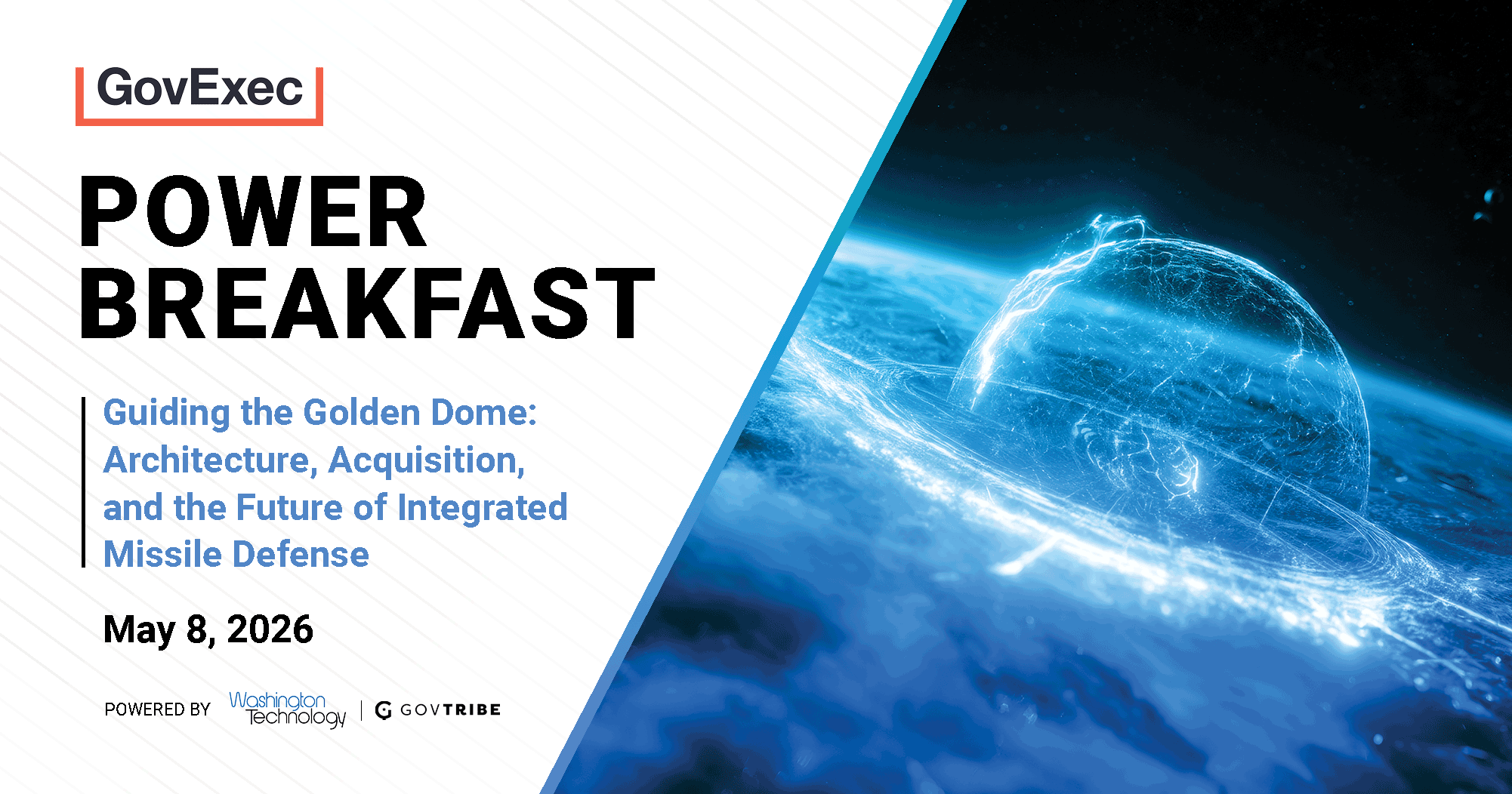 WT Power Breakfast: Guiding the Golden Dome: Architecture, Acquisition, and the Future of Integrated Missile Defense Thumbnail
