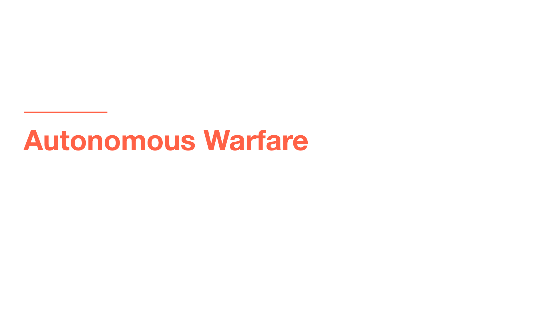 Autonomous Warfare and the New Rules of Combat and Acquisition
