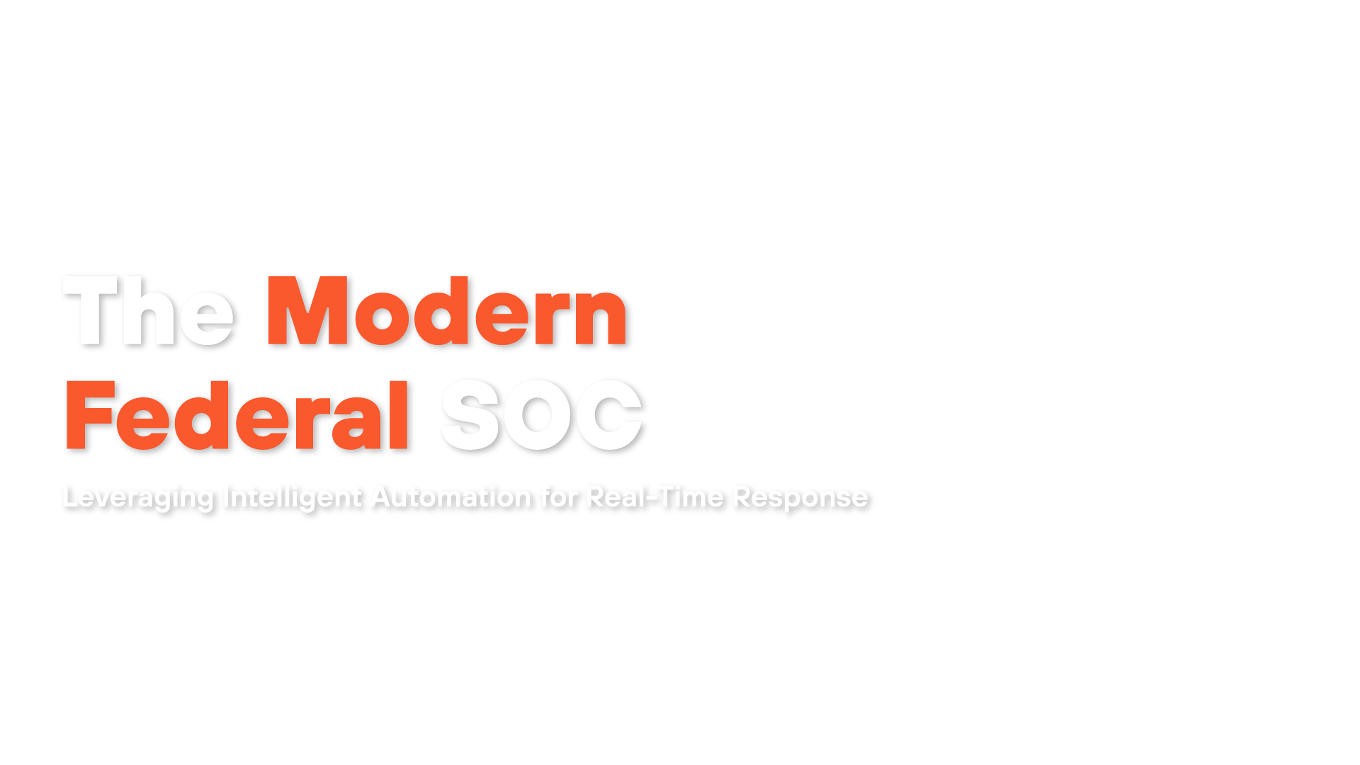 Palo Alto Networks | The Modern Federal SOC: Leveraging Intelligent Automation for Real-Time Response