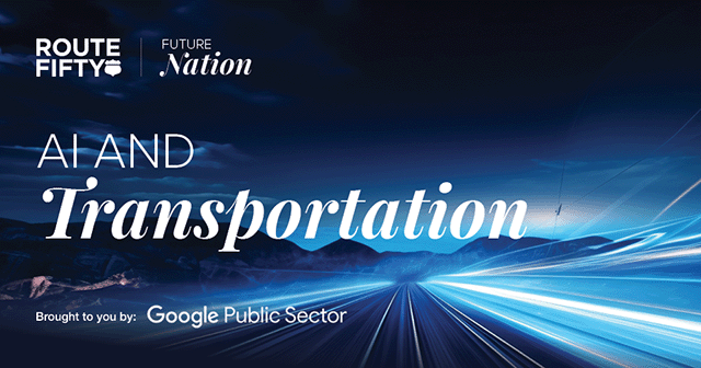Route Fifty | Future Nation: AI and Transportation Thumbnail