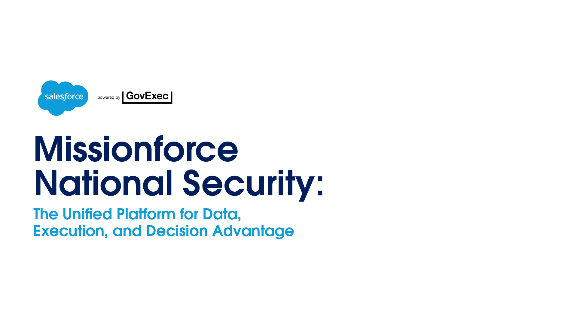 Missionforce National Security: The Unified Platform for Data, Execution, and Decision Advantage
