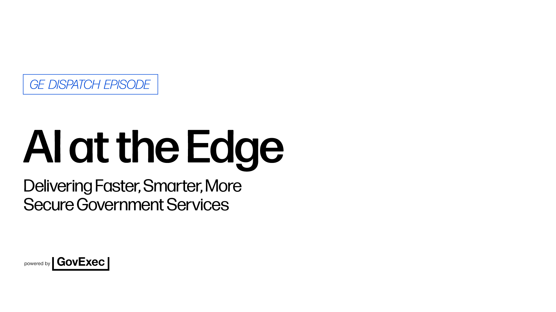 HP/AMD | AI at the Edge: Delivering Smarter, Faster, and More Secure Government Services