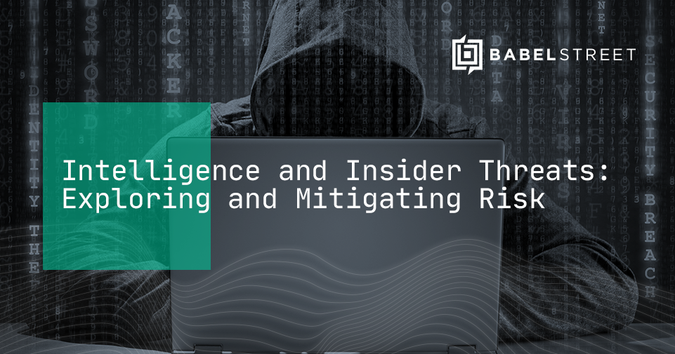 Matdata Ragister Intelligence and Insider Threats: Exploring and Mitigating Risk - Register