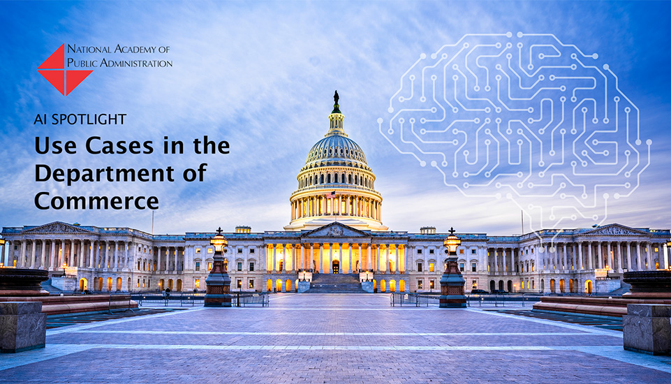 AI Spotlight: Use Cases in the Department of Commerce Thumbnail
