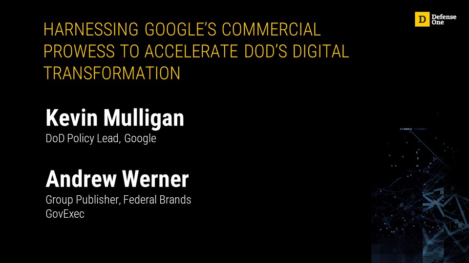 Harnessing Google's Commercial Prowess to Accelerate DoD's Digital Transformation Thumbnail