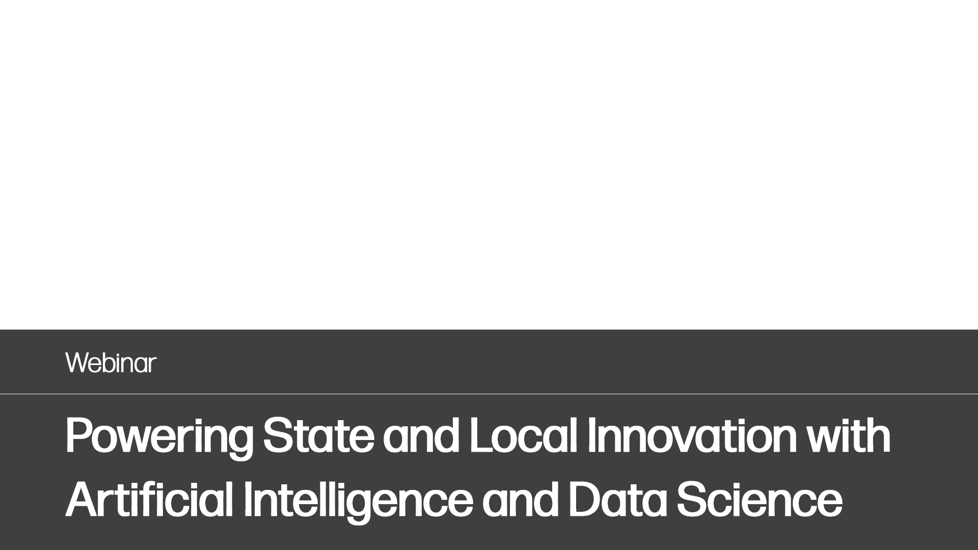 HP & Intel | Powering State and Local Innovation With Artificial Intelligence and Data Science