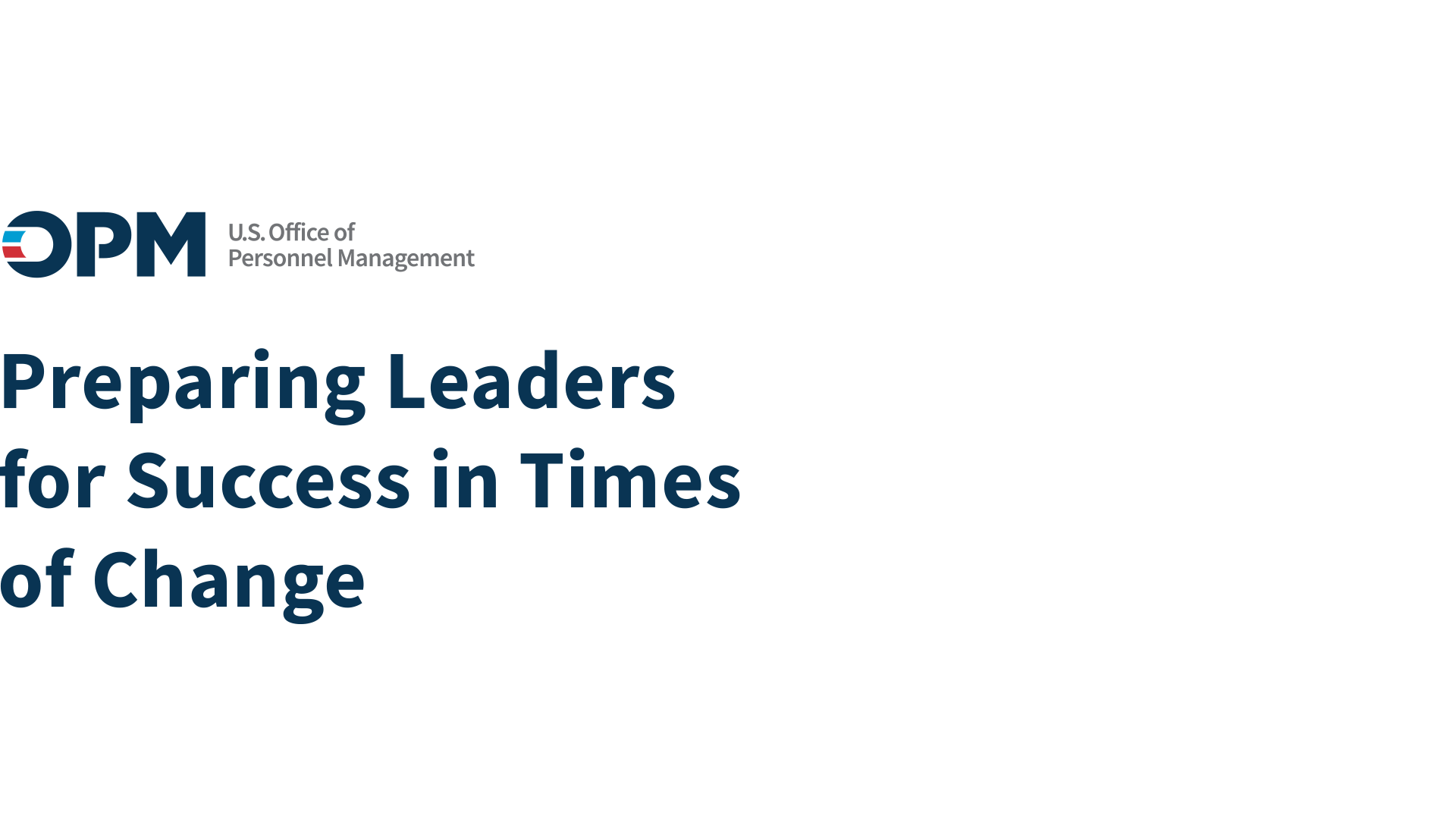 OPM | Preparing Leaders for Success in Times of Change