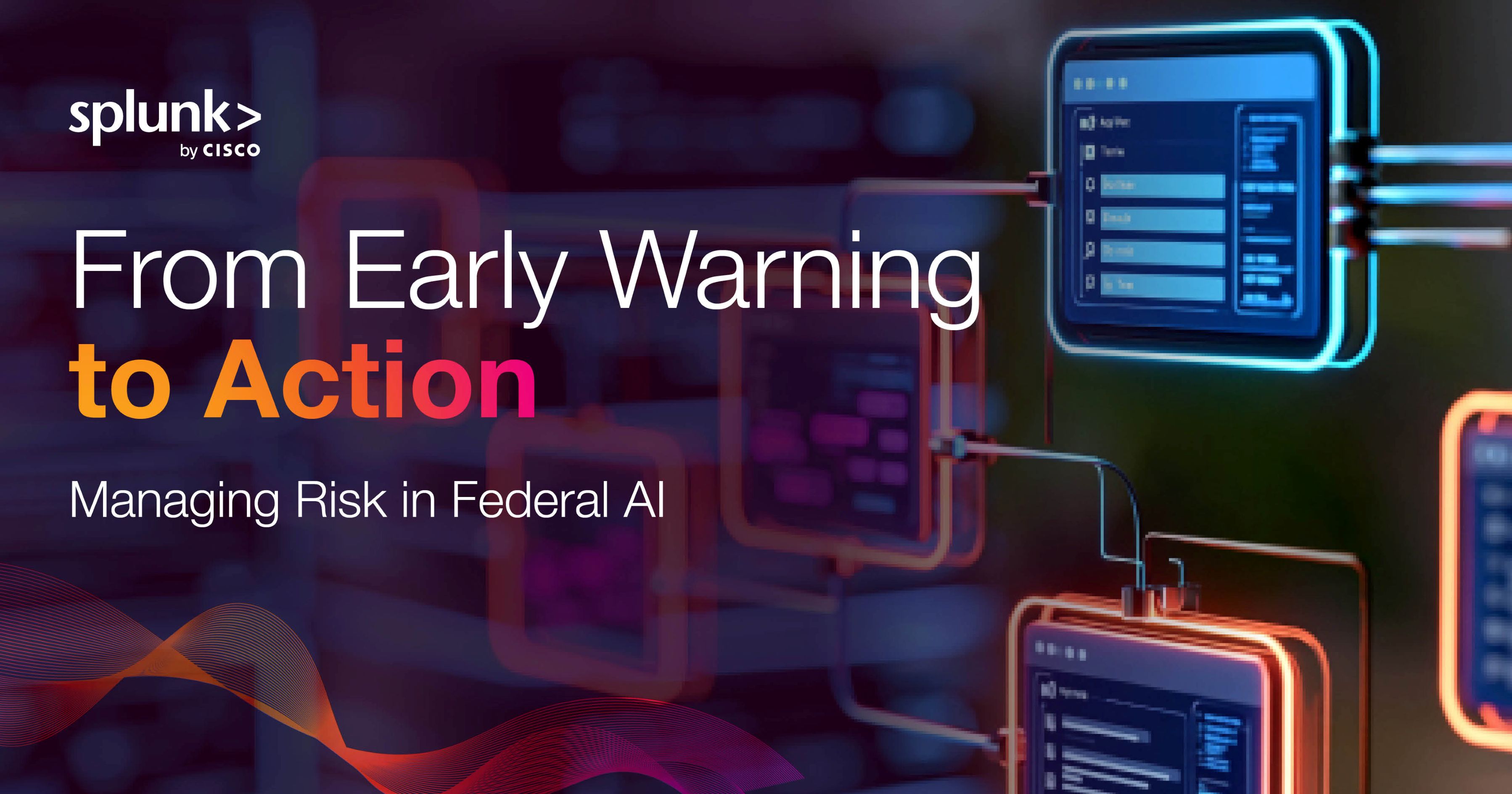 From Early Warning to Action: Managing Risk in Federal AI